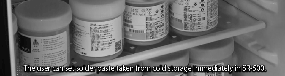 solder paste in the cold storage